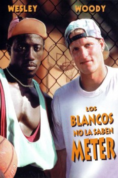 poster Los blancos no la saben meter  (1992)