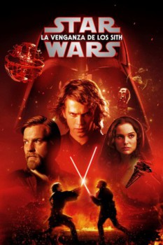 poster La guerra de las galaxias. Episodio III: La venganza de los Sith  (2005)